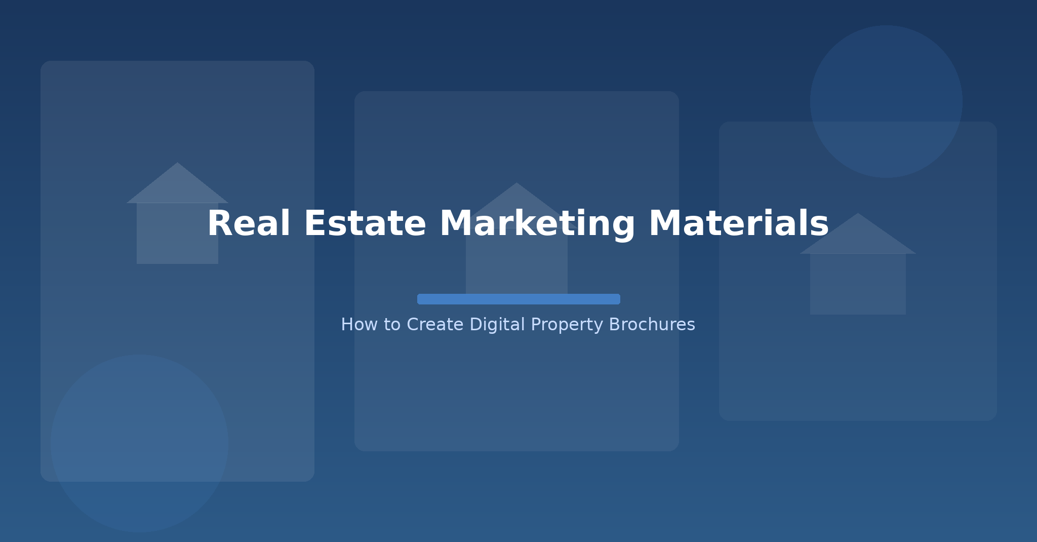 Real Estate Marketing Materials: How to Create Digital Property Brochures