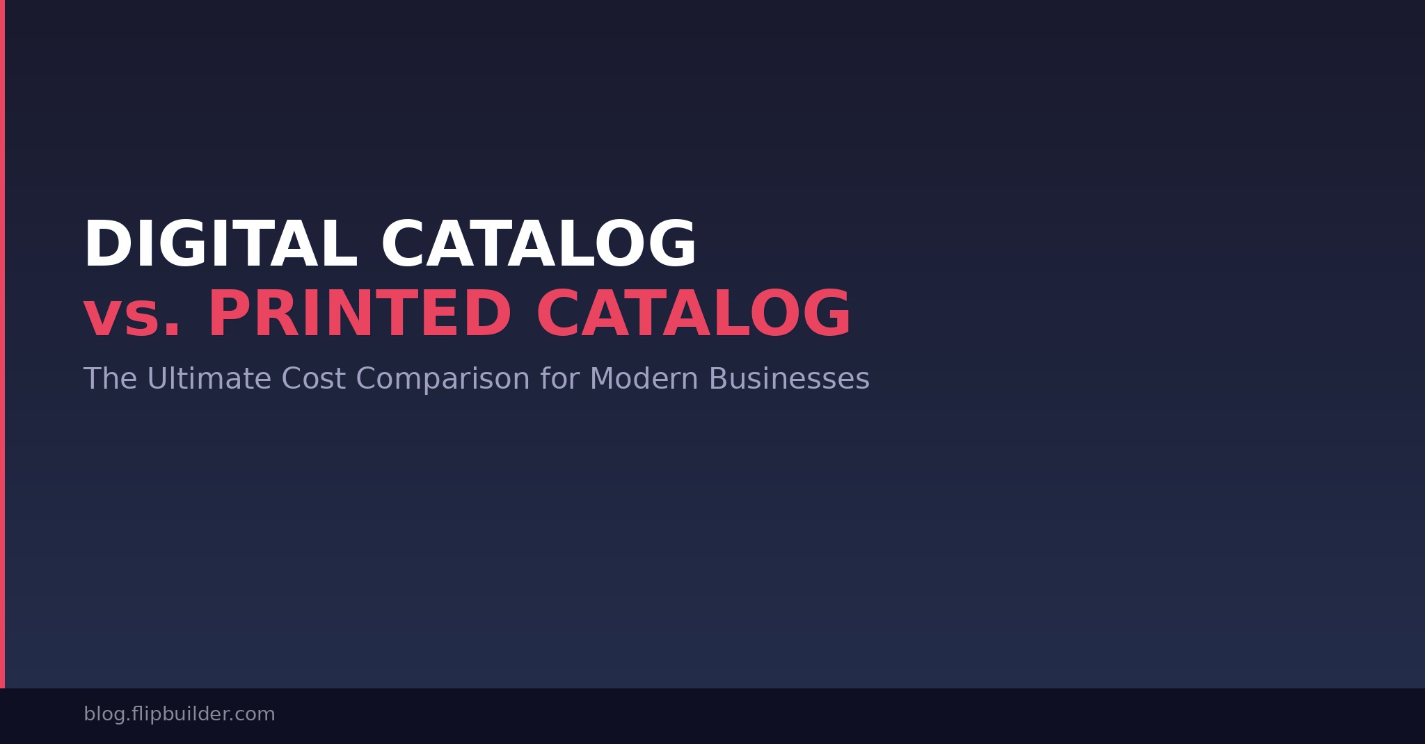 Digital Catalog vs Printed Catalog: A Real Cost Comparison for 2026